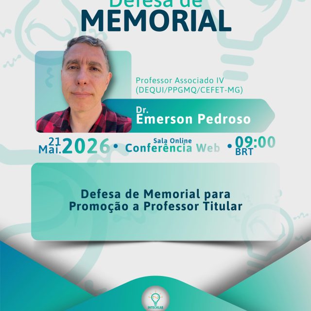 Convite para defesa de memorial 🧑🏻🔬🧑🏻🏫
É com grande honra que convidamos todos a prestigiar a defesa de memorial do professor doutor Emerson Pedroso, um dos coordenadores do nosso laboratório, para a promoção à classe de professor titular do CEFET-MG.
O memorial será transmitido pelo Conferência Web (link no direct). Desde já agradecemos a presença de todos! 💚
#memorial #professortitular #quimicainorganica